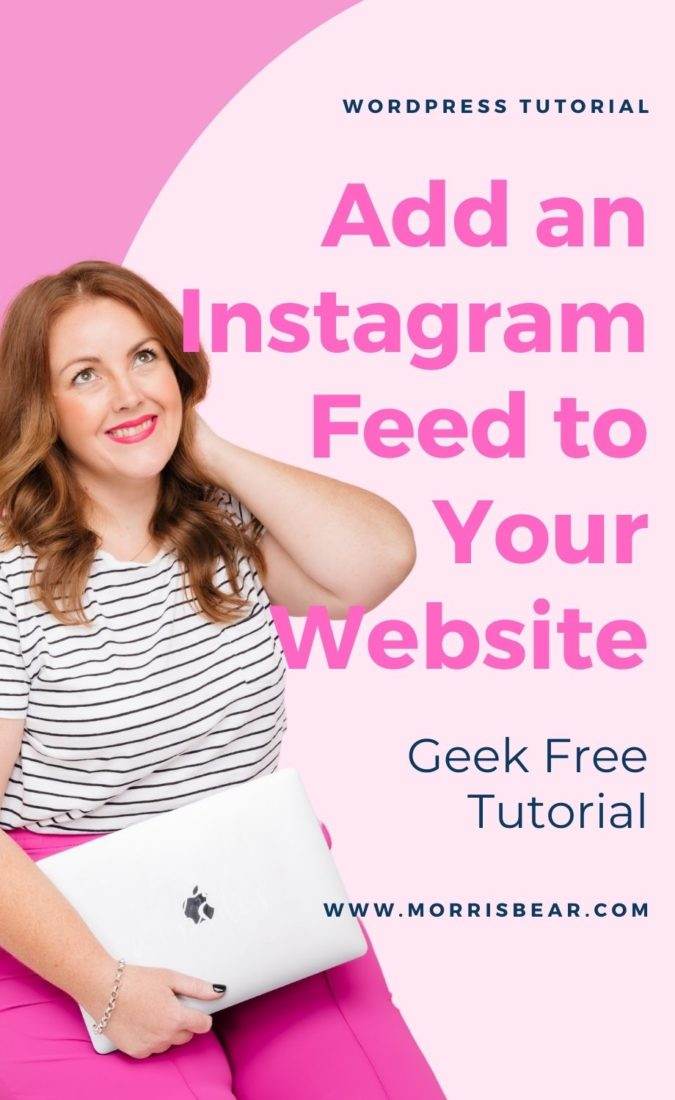 How to Add an Instagram Feed to Your Website – Geek Free Tutorial