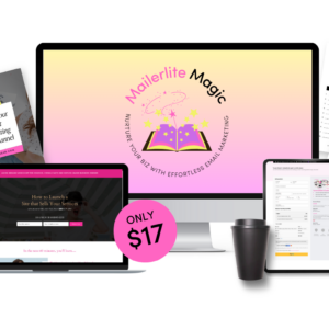 Mailerlite Magic: Nurturing Your Biz with Effortless Email Marketing