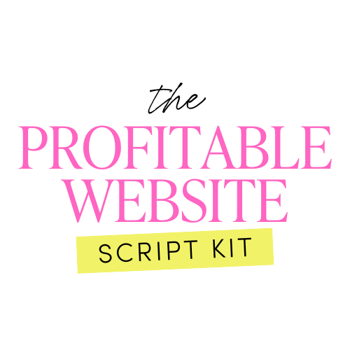 How to Write Your Profitable Website: Profitable Website Script Kit for Service-Based Business Owners
